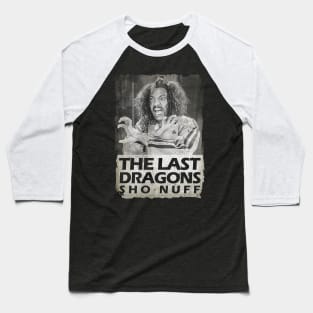 Sho Nuff The Last Dragon Baseball T-Shirt